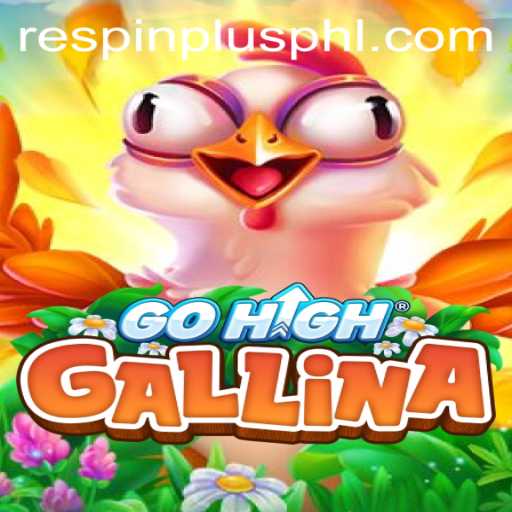 GoHighGallina: A New Spin on Adventure with RESPIN PLUS